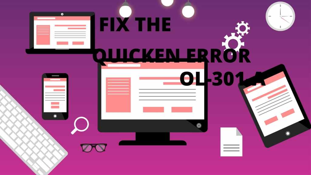 Quicken Error Code OL-301-A- simple steps to solve